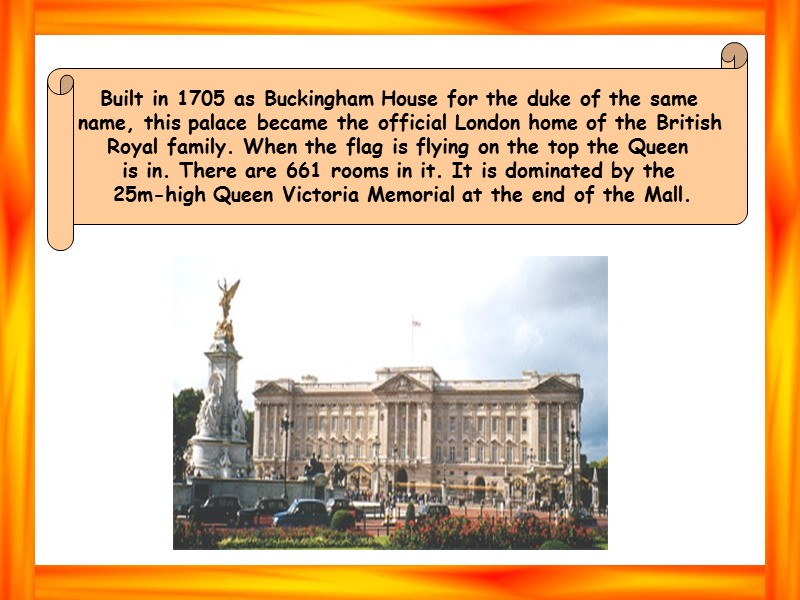 Built in 1705 as Buckingham House for the duke of the same  name,